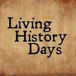 Living History Days